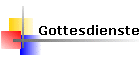 Gottesdienste